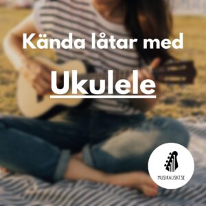 Kända låtar med ukulele